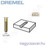 Dremel Max 9903DM wolfram-karbid marófej DREMEL